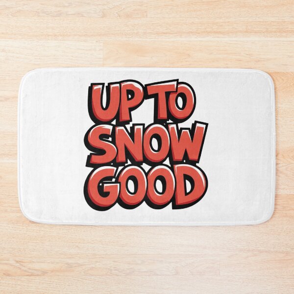 Item preview, Christmas Puns/Up To Snow Good/Funny Christmas Quotes designed and sold by RadiantRoost.
