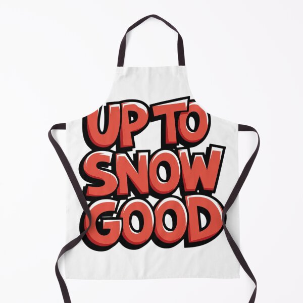 Item preview, Christmas Puns/Up To Snow Good/Funny Christmas Quotes designed and sold by RadiantRoost.