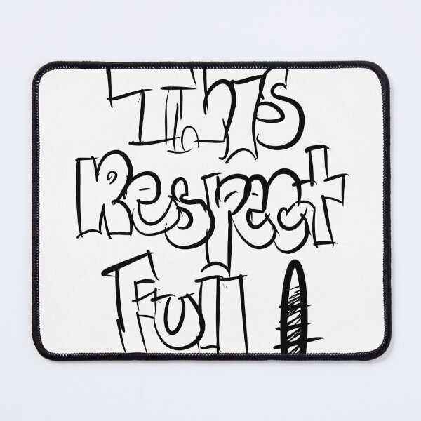 Item preview, Not disrespectful, this respect full designed and sold by PaintToven.