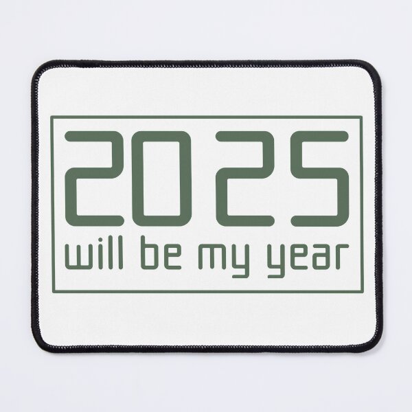 Item preview, 2025 will be my year designed and sold by NaneartMagical.