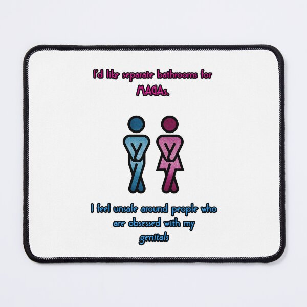 Item preview, Separate bathrooms for MAGAs! designed and sold by JadeRyder.
