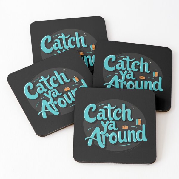 Item preview, Catch ya around designed and sold by TYW.