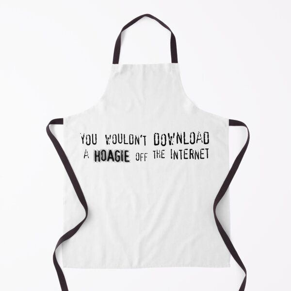 Item preview, You Wouldn't Download A Hoagie designed and sold by PattisonAvenue.
