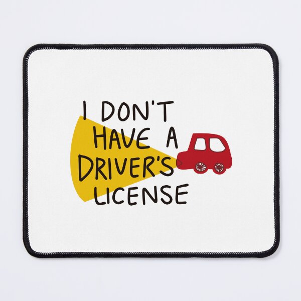 Item preview, I don’t have a drivers license designed and sold by Pink Ribbon.