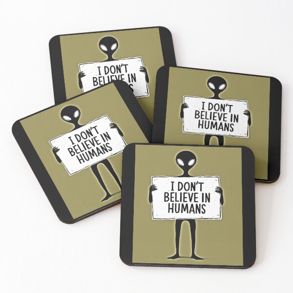 Item preview, I don't believe in humans - UFO theory designed and sold by Earth Nature Creations.