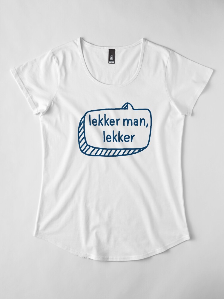 just be lekker t shirt