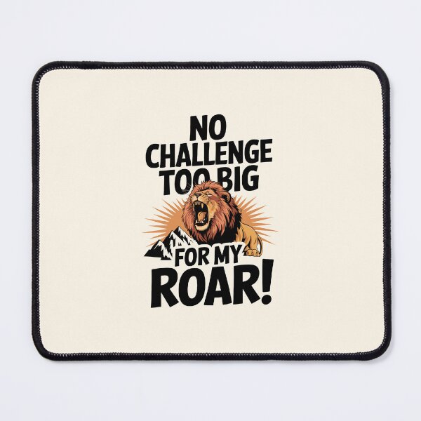 Item preview, No Challenge Too Big for My Roar! - Motivational Kids Design designed and sold by MolonasDesigns.