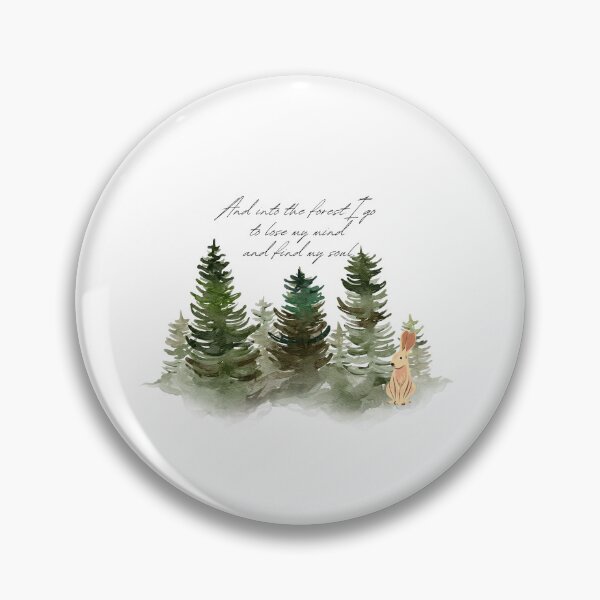 Item preview, And into the forest I go to lose my mind and find my soul designed and sold by Eternity Eventually.