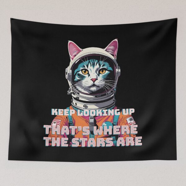 Item preview, Astronaut Cat | Keep Looking Up, That’s Where the Stars Are. designed and sold by Whisky1111.
