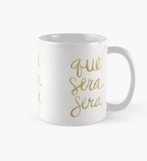 Taza Lo que sea, Will Be (Gold Ink)