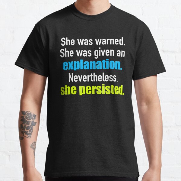 Item preview, She Persisted Elizabeth Warren Quote designed and sold by Epic Love Designs.