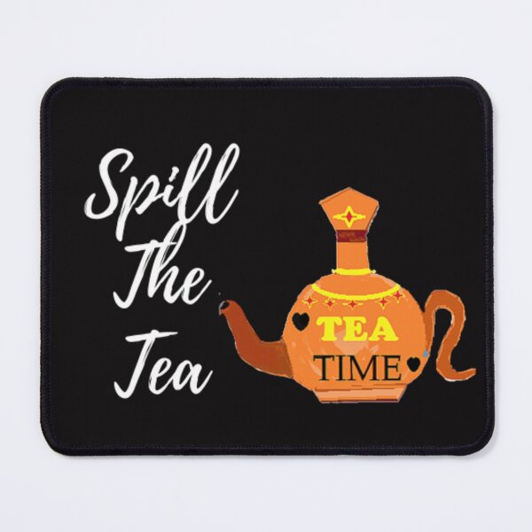 Item preview, Spill The Tea designed and sold by Art With Impact – Statement Art & Apparel for Deep Thinkers.