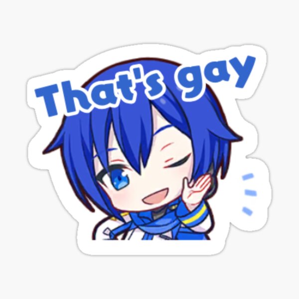 Item preview, Kaito says That's Gay designed and sold by spaghetmeatball.