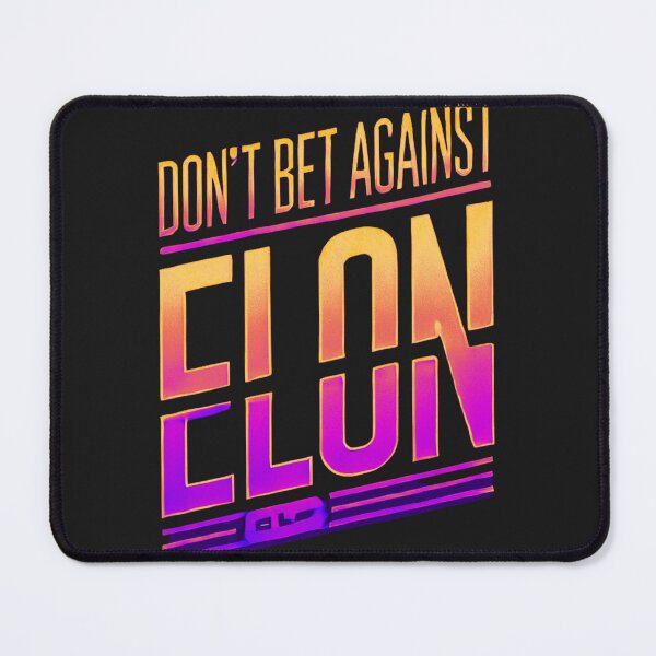 Item preview, don't bet against elon designed and sold by TEEJAMBOREE.