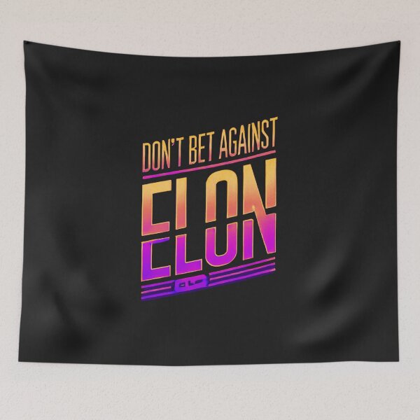 Item preview, don't bet against elon designed and sold by TEEJAMBOREE.