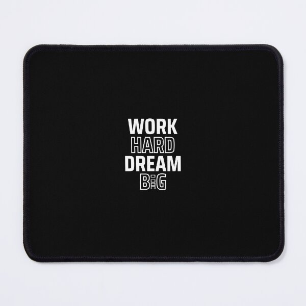 Item preview, Work hard —> dream big designed and sold by TOPDESIGNS9.