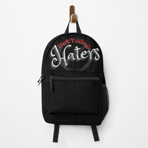 Item preview, Not Today, Haters... or ANY day. Design by MHiCreates designed and sold by MHiCreates.