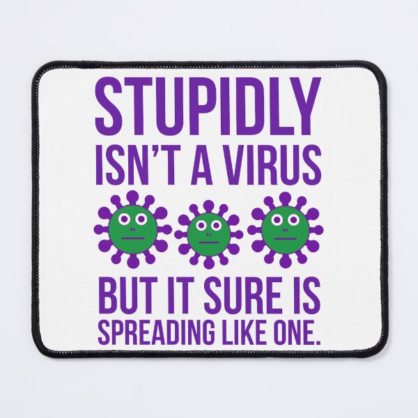 Item preview, The stupidity epidemic  designed and sold by Rachel the Artist .