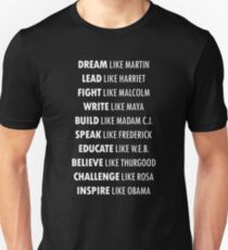 DREAM Like Martin INSPIRE Like Obama Unisex T-Shirt