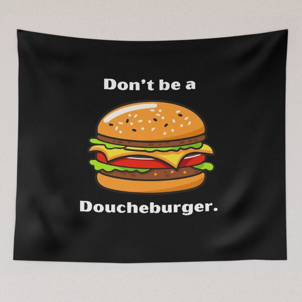 Item preview, Don't be a doucheburger designed and sold by Recollections.
