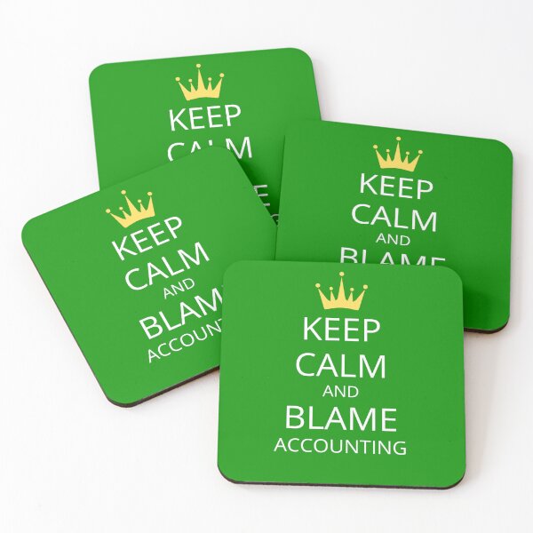 Item preview, Keep Calm and Blame Accounting designed and sold by shassell2005.