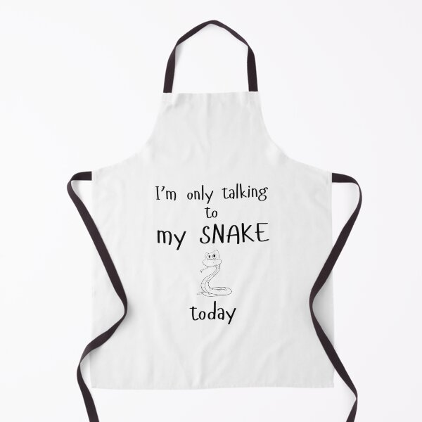 Item preview, I'm only Talking to My Snake Today designed and sold by Cindy Howe.