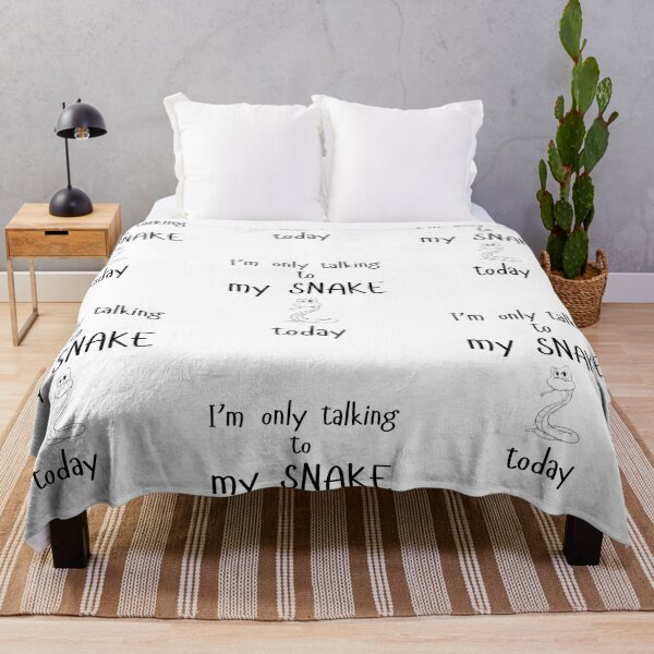 Item preview, I'm only Talking to My Snake Today designed and sold by Cindy Howe.