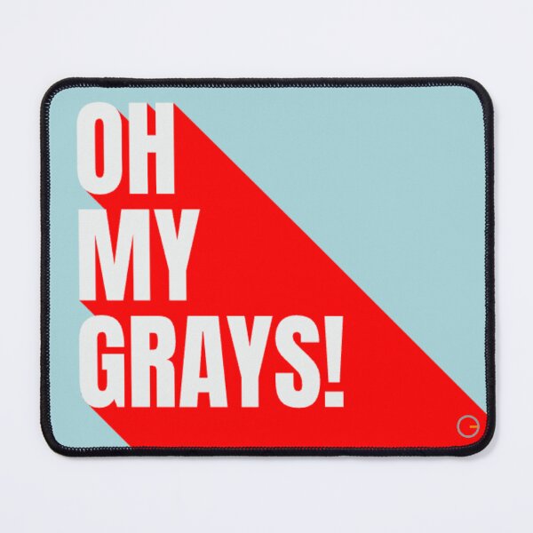 Item preview, Oh my Grays! designed and sold by OG2U.