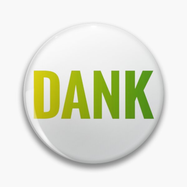 Item preview, Dank designed and sold by Lisamariesumner.