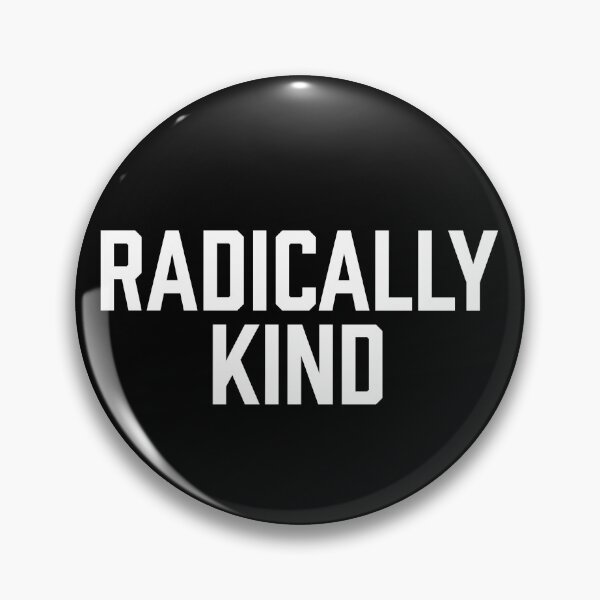 Item preview, RADICALLY KIND  designed and sold by Carolyn  Gallo.