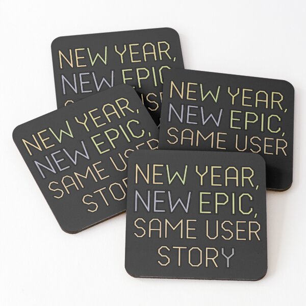 Item preview, New Year, New Epic, Same User Story | Developer Humor T-Shirt designed and sold by cabana.space.