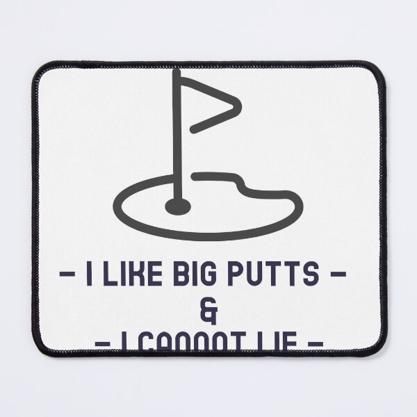 Item preview, I Like Big Putts & I Cannot Lie golfing men women T-Shirt designed and sold by JL-Enterprises.
