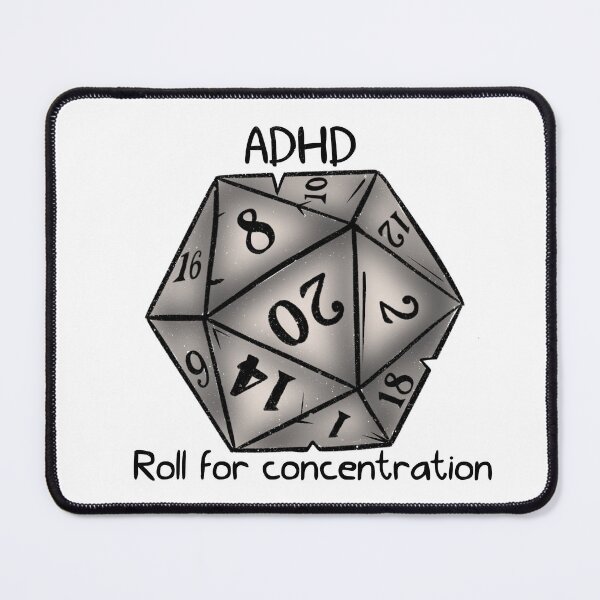 Item preview, ADHD Roll for Concentration  designed and sold by TwztdTaco.