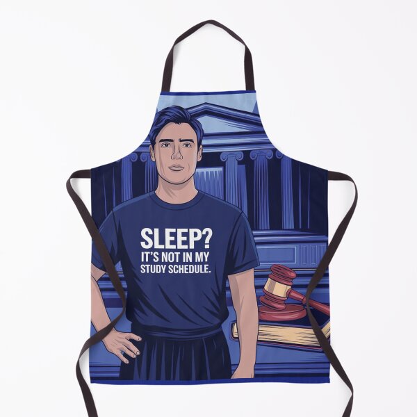 Item preview, Law Students Funny Quote, Sleep It S Not in Study Schedules designed and sold by The Velvet Vault.