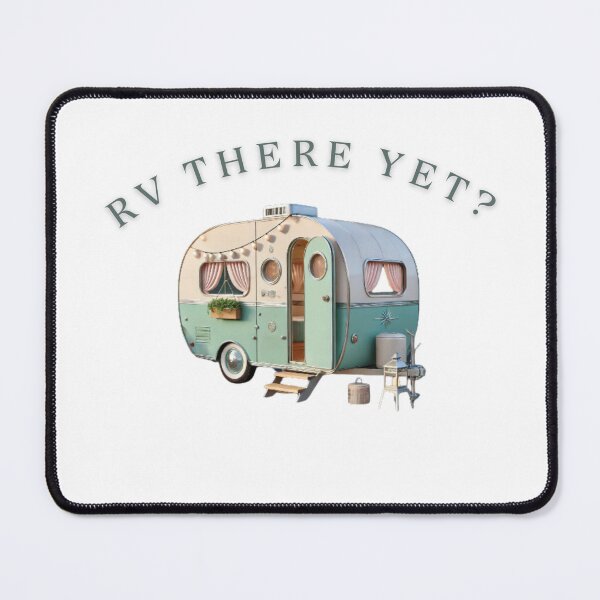 Item preview, RV There Yet Vintage Camper Trailer designed and sold by MarketMavenGift.