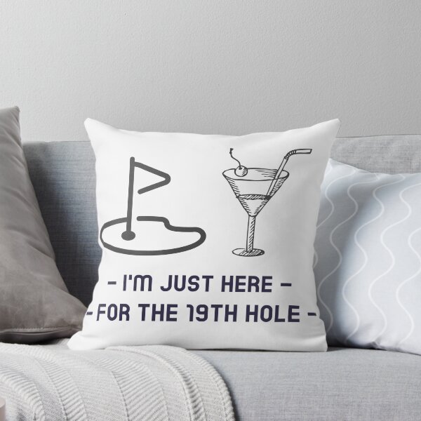 Artikelvorschau, Ich bin nur hier für das 19. Loch Golf Männer Frauen T-Shirt entworfen und verkauft von JL-Enterprises.