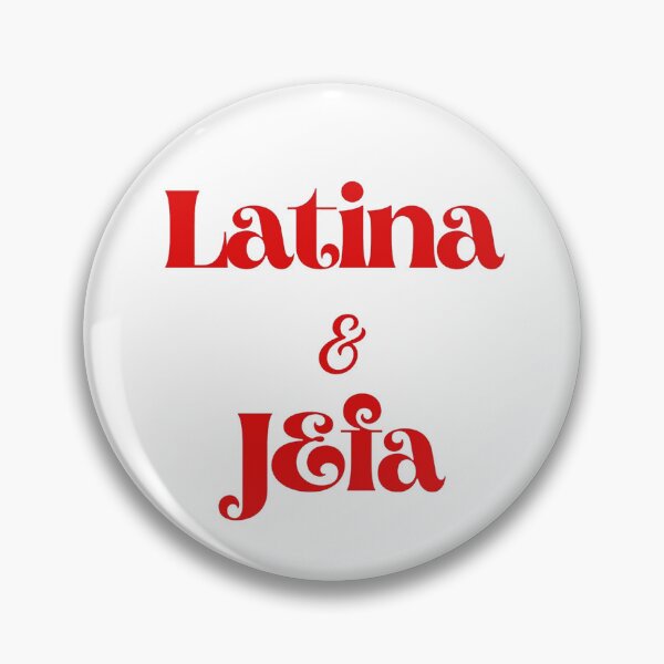 Item preview, Latina y Jefa designed and sold by Kat3112.