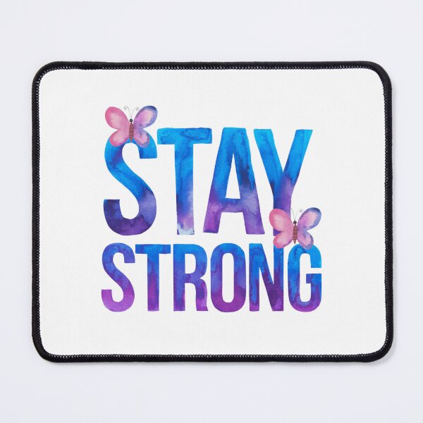 Item preview, Stay Strong designed and sold by nimmitrends.