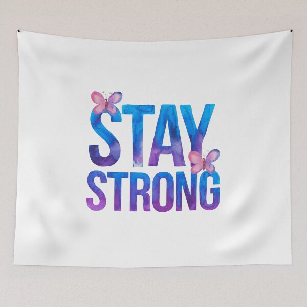 Item preview, Stay Strong designed and sold by nimmitrends.