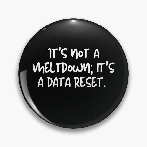 Item preview, It's not a meltdown; it's a data reset Autism  designed and sold by Comfy Creations.