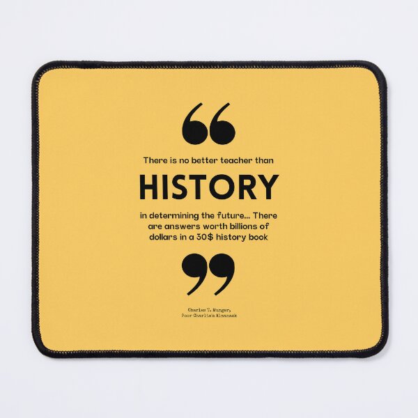 Item preview, Charlie Munger Quote, There is no better teacher than History designed and sold by VarnaChitra.