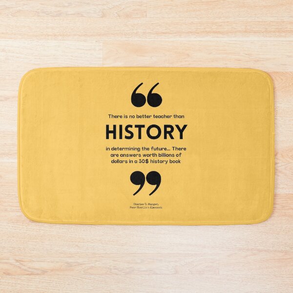 Item preview, Charlie Munger Quote, There is no better teacher than History designed and sold by VarnaChitra.