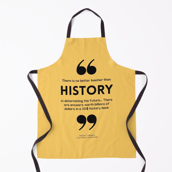 Item preview, Charlie Munger Quote, There is no better teacher than History designed and sold by VarnaChitra.