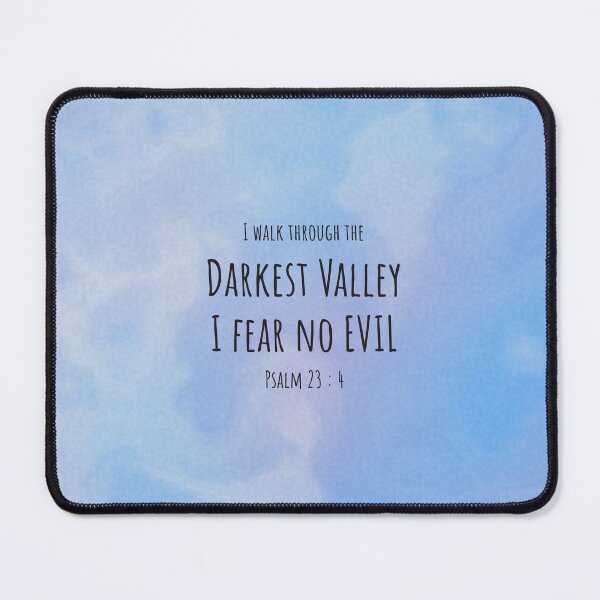 Item preview, Psalm 23 : 4 - I fear no evil - Bible Passage designed and sold by JF Designs.