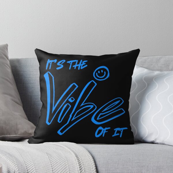 Item preview, It’s the Vibe of it, Blue designed and sold by UNK-Fatigues.