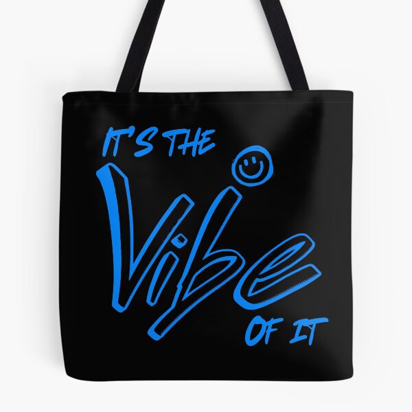 Item preview, It’s the Vibe of it, Blue designed and sold by UNK-Fatigues.