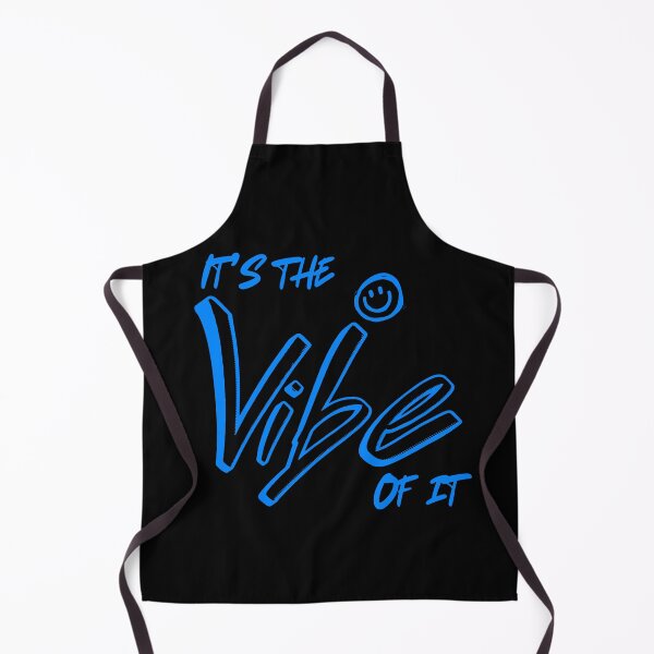Item preview, It’s the Vibe of it, Blue designed and sold by UNK-Fatigues.