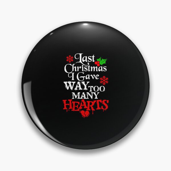 Item preview, Last Christmas I Gave Way Too Many Hearts  designed and sold by vintageretrostyleshop.
