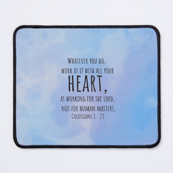 Item preview, Colossians 3 : 23 - Work with all your heart - Bible passage designed and sold by JF Designs.