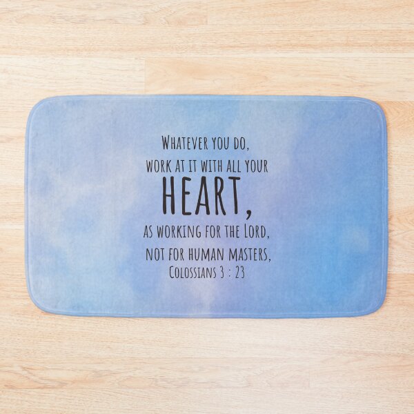 Item preview, Colossians 3 : 23 - Work with all your heart - Bible passage designed and sold by JF Designs.